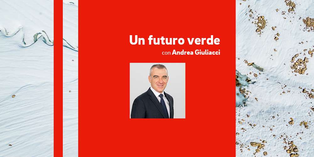 Un futuro verde con Andrea Giuliacci